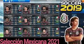 PLANTILLA DE LA SELECCIÓN DE MÉXICO 2021-2022 PARA DREAM LEAGUE SOCCER 2019
