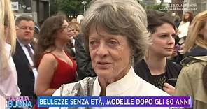 Maggie Smith, 88 anni, modella - La Volta Buona 27/10/2023
