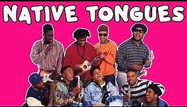 The Complete History of the Native Tongues (Documentary)