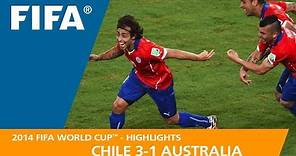 Chile v Australia | 2014 FIFA World Cup | Match Highlights