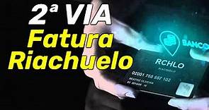 SEGUNDA VIA FATURA RIACHUELO: Como emitir a 2ª via Riachuelo (site, app, whats, telefone)