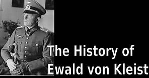 The History of Ewald von Kleist