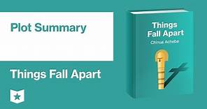 Things Fall Apart by Chinua Achebe | Plot Summary