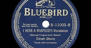 1941 HITS ARCHIVE: I Hear A Rhapsody - Dinah Shore