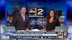 lowe's is hiring more than 45k workers for seasonal jobs