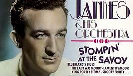 Harry James And His Orchestra - Stompin' At The Savoy