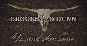 Brooks & Dunn - #1's And Then Some - Available Sept. 8