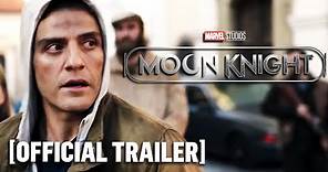 Moon Knight - Official Trailer