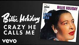 Billie Holiday - Crazy He Calls Me (Audio)
