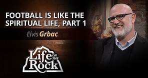 Life on the Rock - 2023-02-26 - Elvis Grbac Pt. 1