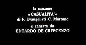 Eduardo De Crescenzo - "Casualità" (1985) OST film "Fatto su misura" - Video Dailymotion
