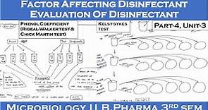 Evaluation of disinfectant || Factor affecting disinfectant || Part-4, Unit-3 | Microbiology 3rd Sem