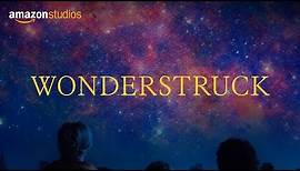 Wonderstruck Official Trailer | Amazon Studios