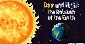 Day and Night – The Rotation of the Earth