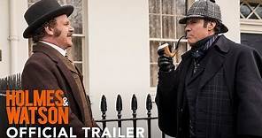 HOLMES AND WATSON - Official Trailer (HD)