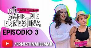 ☞ Intimamente Ernestina CAP 3 ENFERMEDAD! -Segunda Temporada | - Ernestina Del Mar