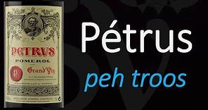 How to Pronounce Pétrus? Best of French Wine Pronunciation