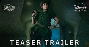 Peter Pan & Wendy | Teaser Trailer | Disney+