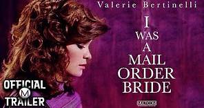 I WAS A MAIL ORDER BRIDE (1982) | Official Trailer | 4K