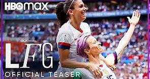 LFG | Official Teaser | HBO Max