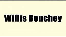 Willis Bouchey