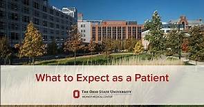Welcome to the Ohio State Wexner Medical Center: What to expect as a patient