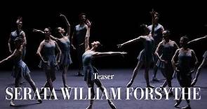 Serata William Forsythe / Blake Works V - Teaser (Teatro alla Scala)
