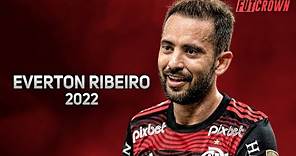 Éverton Ribeiro 2022 ● Flamengo ► Dribles, Gols & Assistências | HD