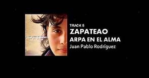 Juan Pablo Rodríguez - Zapateao (Audio Oficial)