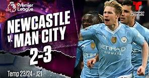 Highlights & Goles: Newcastle United v. Manchester City 2-3 | Premier League | Telemundo Deportes