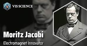 Moritz von Jacobi: Harnessing Electromagnetic Power | Scientist Biography