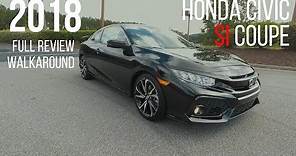 2018 Honda Civic SI Coupe | Full Review