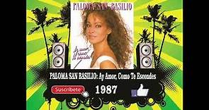Paloma San Basilio - Ay Amor, Como Te Escondes (Radio Version)