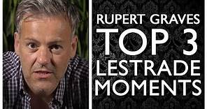 Rupert Graves's Top 3 Lestrade Moments | Sherlock | BBC