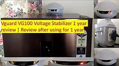 Vguard VG100 Voltage Stabilizer One Year Review