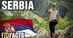 10 + Surprising Facts About Serbia