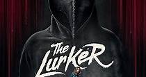 The Lurker - movie: where to watch streaming online