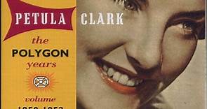 Petula Clark - The Polygon Years Vol. 1, 1950-1952