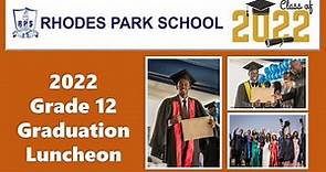 Rhodes Park School Class of 2022 Graduation Ceremony