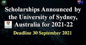 Scholarships Announced by the University of Sydney, Australia for 2021-22