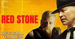 RED STONE | Official Trailer -- Neal McDonough, Michael Cudlitz, Dash Melrose
