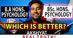 B Sc Psychology V/S B A Psychology Hons ||Which is Better? ||COMPLETE ANALYSIS VIDEO||