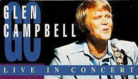 Glen Campbell - Live In Concert
