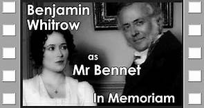 Benjamin Whitrow as Mr Bennet, In Memoriam. Pride and Prejudice 1995.