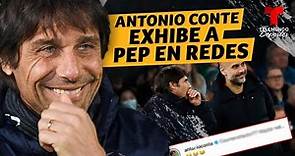 Antonio Conte exhibe a Pep Guardiola en redes sociales | Telemundo Deportes