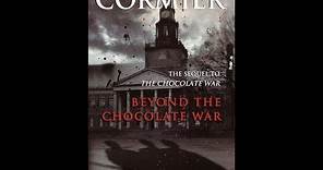 Plot summary, “Beyond the Chocolate War” by Robert Cormier in 5 Minutes - Book Review