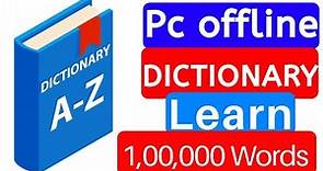 Ultimate Dictionary || English Dictionary free Download for Pc Full version || offline dictionary