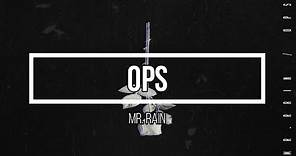Mr. Rain- OPS (Lyric Video)