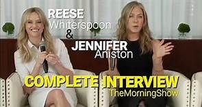 COMPLETE Interview JENNIFER ANISTON & REESE WITHERSPOON talk about The Morning Show APPLE TV series