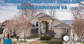 Gorgeous Lakefront Home for Sale in Abingdon VA